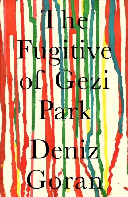 A Gezi Park szökevénye - Fugitive of Gezi Park