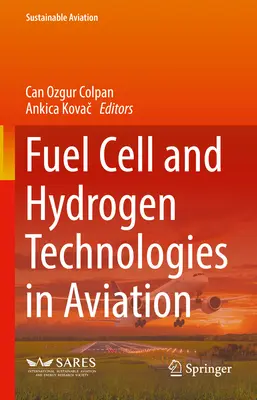 Üzemanyagcella- és hidrogéntechnológiák a légi közlekedésben - Fuel Cell and Hydrogen Technologies in Aviation