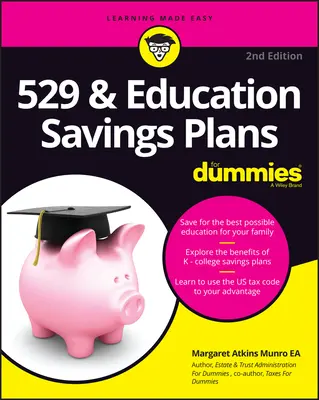 529 & oktatási megtakarítási tervek - Gyerekeknek - 529 & Education Savings Plans for Dummies