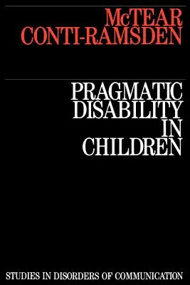 Pragmatikus fogyatékosság a gyermekeknél: Értékelés és beavatkozás - Pragmatic Disability in Children: Assessment and Intervention