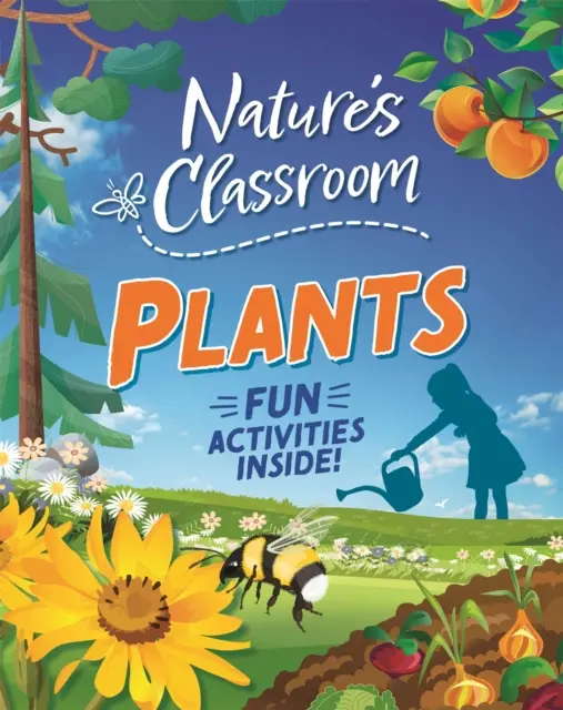 A természet tanterme: Növények - Nature's Classroom: Plants