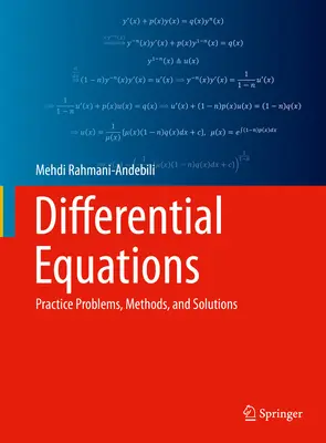Differenciálegyenletek: Gyakorlati problémák, módszerek és megoldások - Differential Equations: Practice Problems, Methods, and Solutions