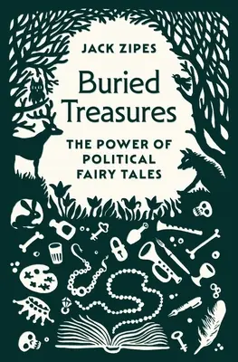 Eltemetett kincsek: A politikai mesék ereje - Buried Treasures: The Power of Political Fairy Tales