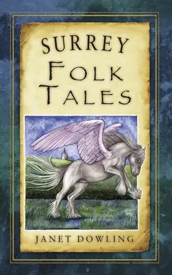 Surrey népmesék - Surrey Folk Tales