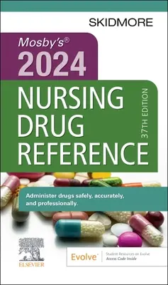Mosby's 2024 ápolási gyógyszerreferencia - Mosby's 2024 Nursing Drug Reference