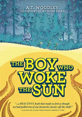 A fiú, aki felébresztette a Napot - The Boy Who Woke the Sun