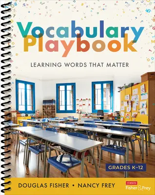 The Vocabulary Playbook: Tanulás a fontos szavakról, K-12 - The Vocabulary Playbook: Learning Words That Matter, K-12