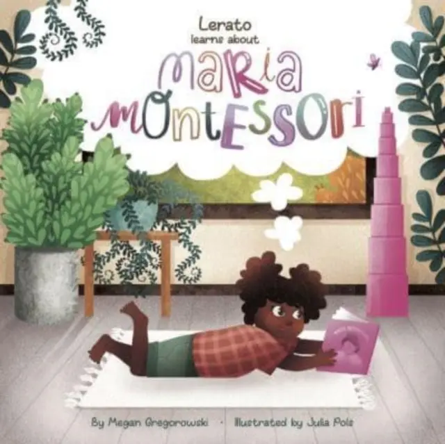 Lerato megismeri Maria Montessorit - Lerato Learns About Maria Montessori