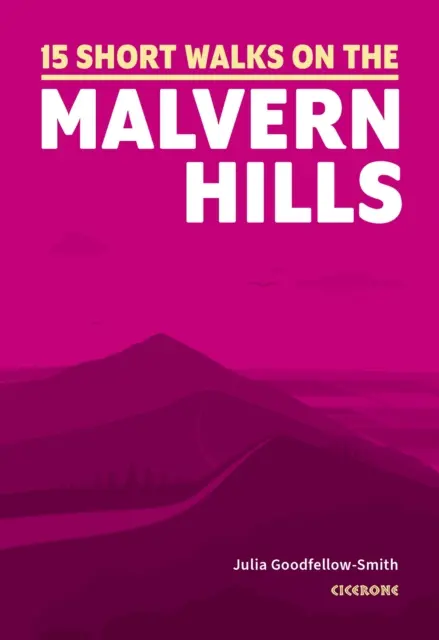 Rövid séták a Malvern-hegységben - Short Walks on the Malvern Hills