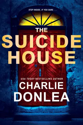 Az öngyilkos ház: Egy lebilincselő és briliáns feszültséggel teli regény - The Suicide House: A Gripping and Brilliant Novel of Suspense