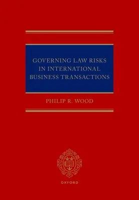 Az irányadó jog kockázatai a nemzetközi üzleti ügyletekben - Governing Law Risks in International Business Transactions