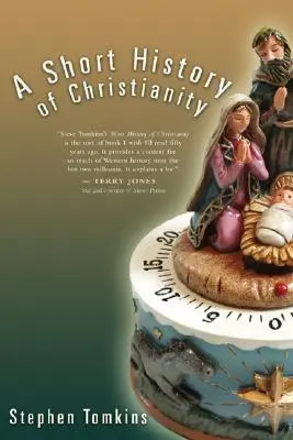 Stručné dějiny křesťanství - A Short History of Christianity