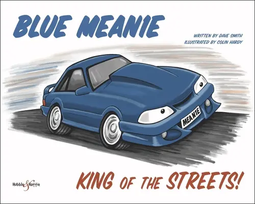 Blue Meanie: Az utcák királya! - Blue Meanie: King of the Streets!