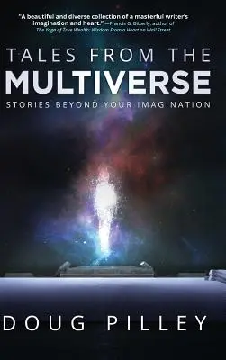Mesék a multiverzumból: Történetek a képzeleteden túl - Tales From The Multiverse: Stories Beyond Your Imagination