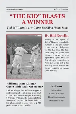 A kölyök győzelmet arat: Ted Williams 110 meccsdöntő hazafutása - The Kid Blasts a Winner: Ted Williams's 110 Game-Deciding Home Runs