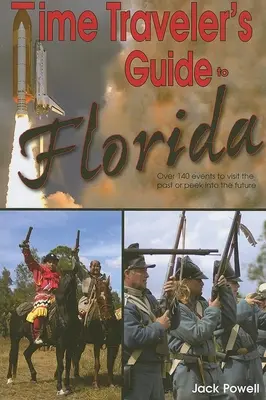 Időutazó kalauz Floridába - Time Traveler's Guide to Florida