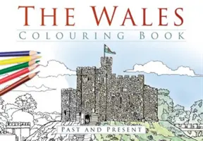 A Wales színezőkönyv - The Wales Colouring Book