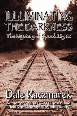 A sötétség megvilágítása: A kísértetfények rejtélye - Illuminating the Darkness: The Mystery of Spooklights