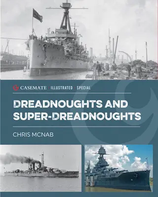 Dreadnoughtok és szuperdreadnoughtok - Dreadnoughts and Super-Dreadnoughts