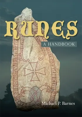 Rúnák: kézikönyv - Runes: a Handbook