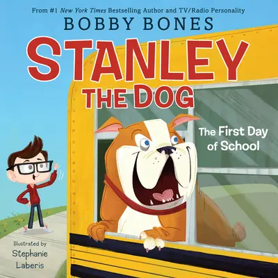 Stanley, a kutya: Az iskola első napja - Stanley the Dog: The First Day of School