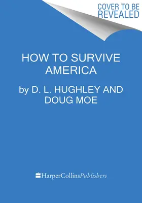 Hogyan éljük túl Amerikát - How to Survive America