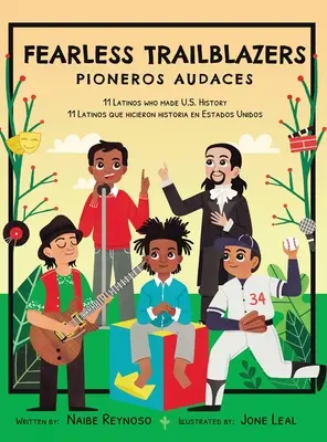 Rettenthetetlen úttörők: 11 latin, aki beírta az Egyesült Államok történelmét - Fearless Trailblazers: 11 Latinos who made U.S. History