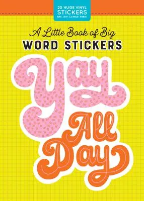 A Little Book of Big Word Stickers (Pipsticks(r)+Workman(r))