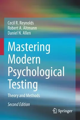 A modern pszichológiai tesztelés elsajátítása: Theory and Methods - Mastering Modern Psychological Testing: Theory and Methods