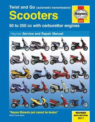 Twist And Go (automata sebességváltó) robogók Szolgáltatás és Javítási Kézikönyv - 50-250 cc karburátoros motorok - Twist And Go (Automatic Transmission) Scooters Service And Repair Manual - 50 to 250 cc with carburettor engines