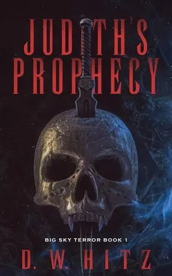 Judith próféciája - Judith's Prophecy