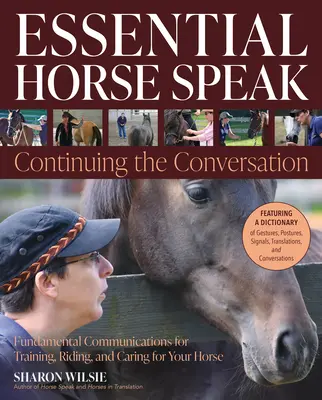 Essential Horse Speak: A beszélgetés folytatása - Essential Horse Speak: Continuing the Conversation