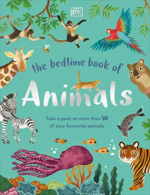 Az állatok esti könyve - The Bedtime Book of Animals