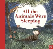 All the Animals Were Sleeping