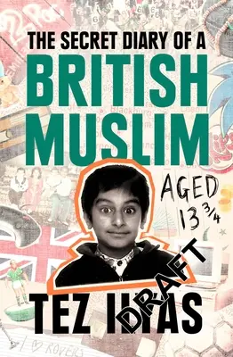 Egy 13 3/4 éves brit muszlim titkos naplója - The Secret Diary of a British Muslim Aged 13 3/4