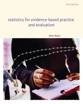 Statisztika a bizonyítékokon alapuló gyakorlathoz és értékeléshez - Statistics for Evidence-Based Practice and Evaluation