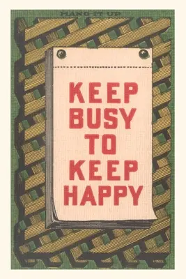 Vintage Journal Tartsa elfoglalt, hogy boldog maradjon szlogen - Vintage Journal Keep Busy to Keep Happy Slogan