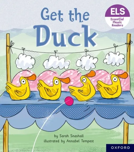 Alapvető betűk és hangok: Essential Phonic Readers: Oxford Reading Level 1+: Kapd el a kacsát! - Essential Letters and Sounds: Essential Phonic Readers: Oxford Reading Level 1+: Get the Duck!