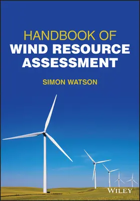 A szélerőforrás-értékelés kézikönyve - Handbook of Wind Resource Assessment