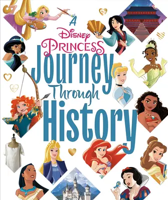 A Disney hercegnő utazása a történelemben (Disney Princess) - A Disney Princess Journey Through History (Disney Princess)