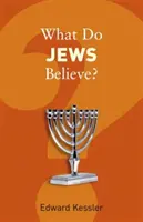 Mit hisznek a zsidók? - What Do Jews Believe?