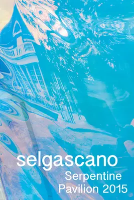 Selgascano: Serpentine Pavilion 2015