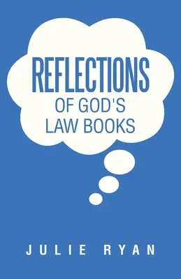 Isten törvényének tükörképei Könyvek - Reflections of God's Law Books