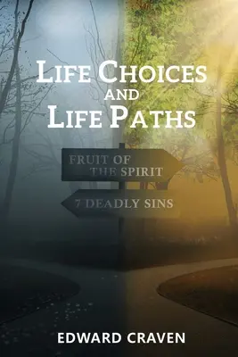 Életválasztások és életutak - Life Choices and Life Paths