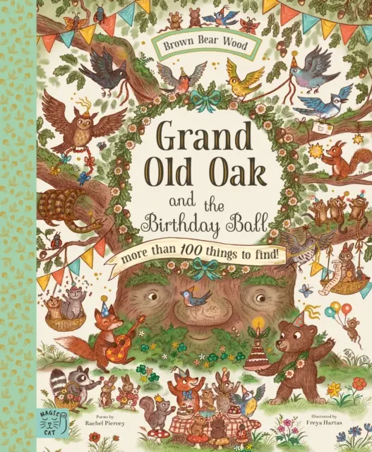 A nagy öreg tölgy és a születésnapi bál - Több mint 100 dolog, amit meg kell találni - Grand Old Oak and the Birthday Ball - More Than 100 Things to Find