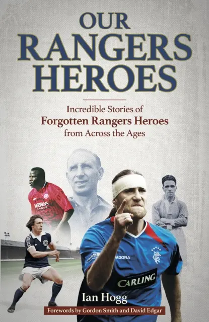 Rangers hőseink: Hihetetlen történetek elfeledett hősökről a korok minden tájáról - Our Rangers Heroes: Incredible Stories of Forgotten Heroes from Across the Ages