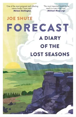 Előrejelzés - Az elveszett évszakok naplója - Forecast - A Diary of the Lost Seasons