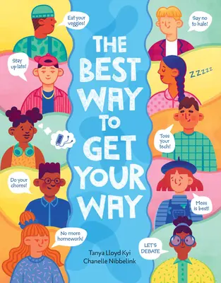 A legjobb módja annak, hogy elérd, amit akarsz - The Best Way to Get Your Way