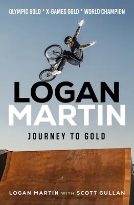 Logan Martin: Martin Martin: Utazás az arany felé - Logan Martin: Journey to Gold