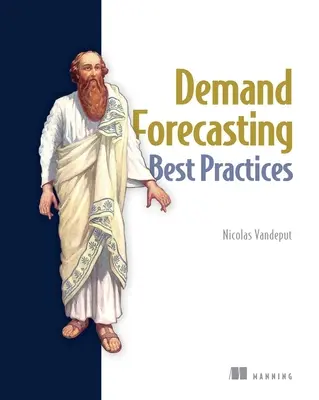 A kereslet előrejelzésének legjobb gyakorlatai - Demand Forecasting Best Practices